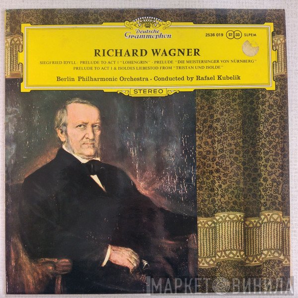 Berliner Philharmoniker, Richard Wagner, Rafael Kubelik - Richard Wagner, Preludes