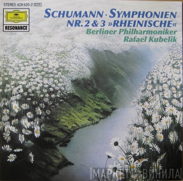 Berliner Philharmoniker, Robert Schumann, Rafael Kubelik - Symphonien Nr.2 & 3 »Rheinische«