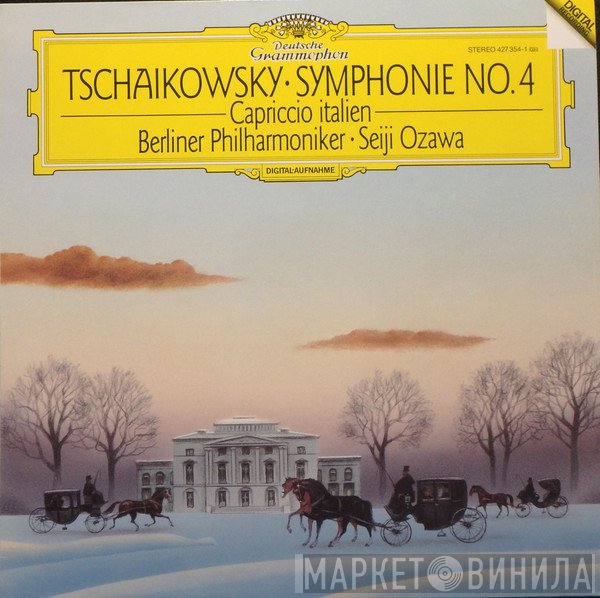 Berliner Philharmoniker, Seiji Ozawa, Pyotr Ilyich Tchaikovsky - Symphonie No.4 (Capriccio Italien)