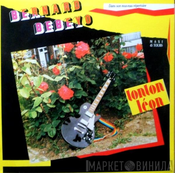 Bernard Bebeyo - Tonton Léon