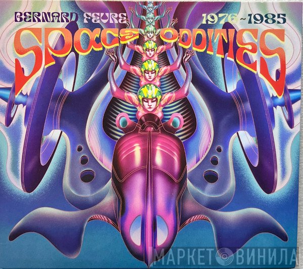 Bernard Fevre - Space Oddities 1976-1985