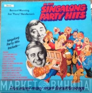 Bernard Manning, Joe "Mr Piano" Henderson - All Time Singalong Party Hits