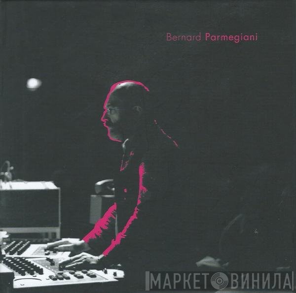 Bernard Parmegiani  - L'Œuvre Musicale En 12 CD