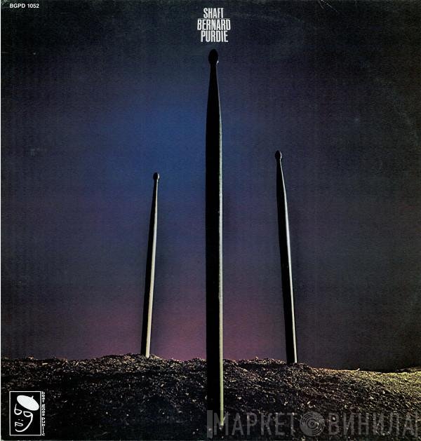 Bernard Purdie  - Shaft