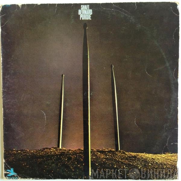 Bernard Purdie  - Shaft