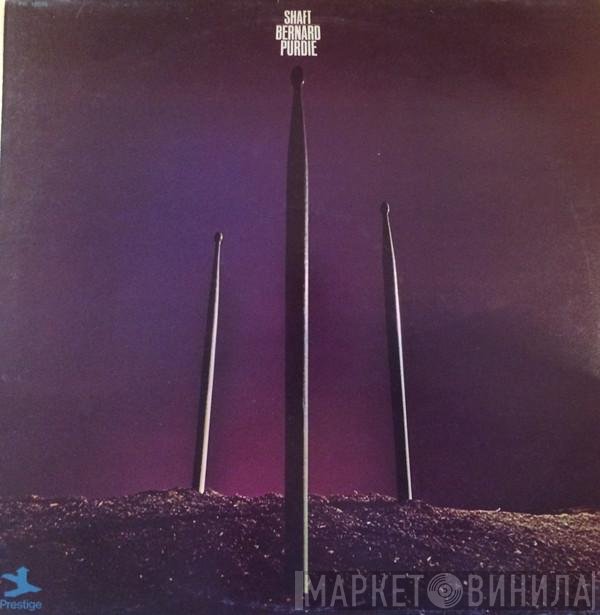 Bernard Purdie - Shaft