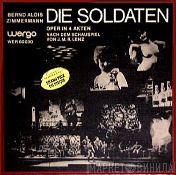 Bernd Alois Zimmermann - Die Soldaten