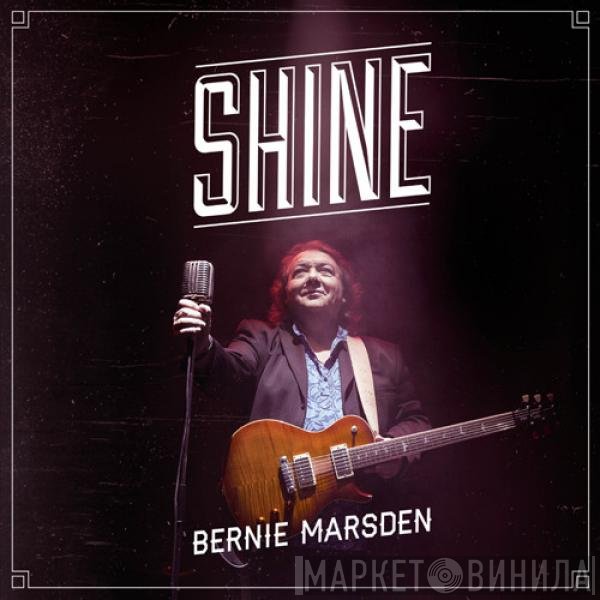 Bernie Marsden  - Shine