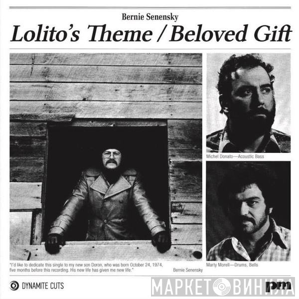 Bernie Senensky - Lolito's Theme / Beloved Gift