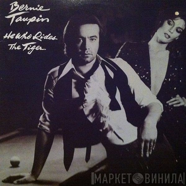 Bernie Taupin  - He Who Rides The Tiger