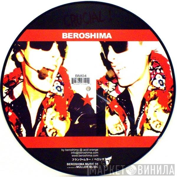 Beroshima - Crucial! / This Could Be Love