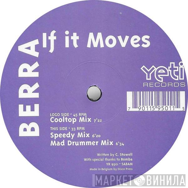 Berra - If It Moves