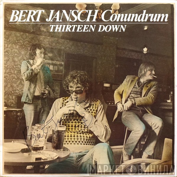 Bert Jansch Conundrum - Thirteen Down