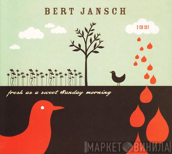 Bert Jansch - Fresh As A Sweet Sunday Morning