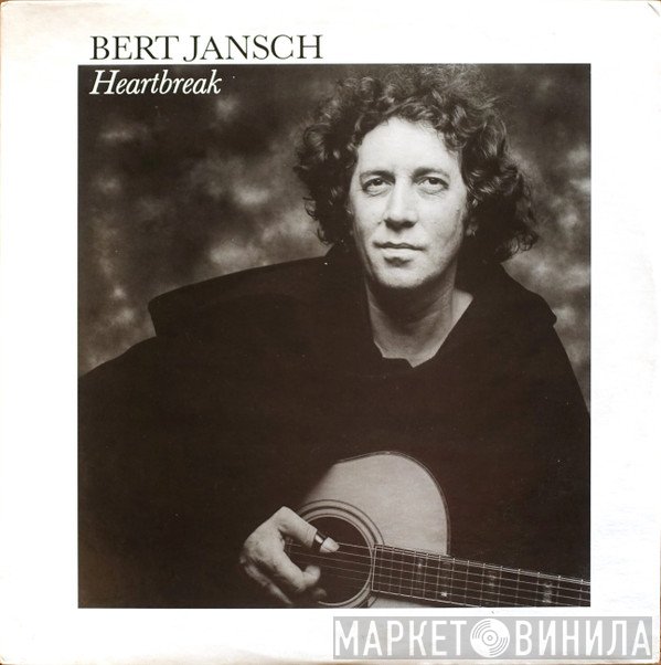 Bert Jansch - Heartbreak