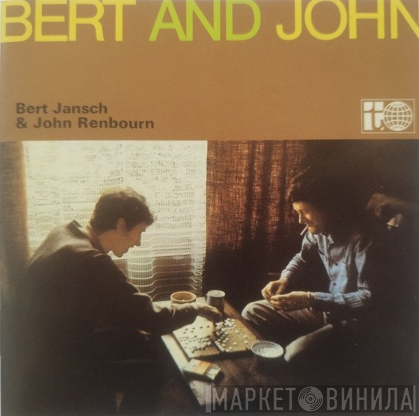 Bert Jansch, John Renbourn - Bert And John