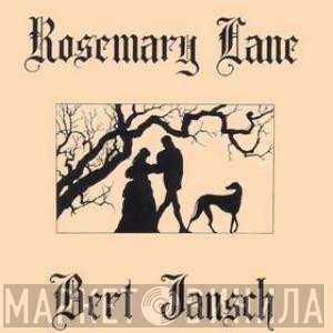 Bert Jansch - Rosemary Lane