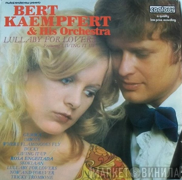 Bert Kaempfert &amp; His Orchestra - Lullaby For Lovers
