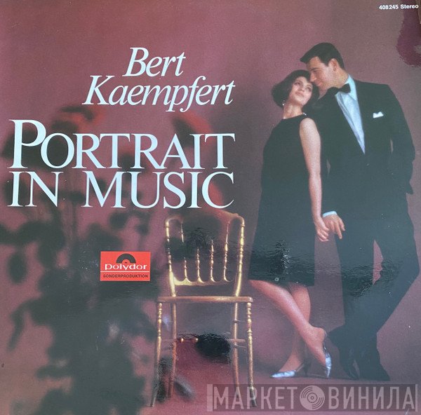 Bert Kaempfert  - Portrait In Music