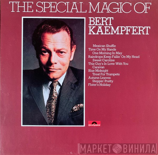 Bert Kaempfert - The Special Magic Of Bert Kaempfert