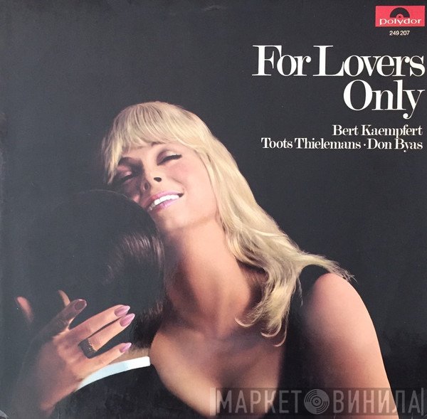 Bert Kaempfert, Toots Thielemans, Don Byas  - For Lovers Only