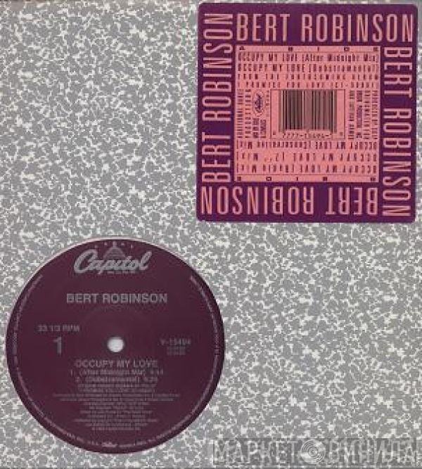 Bert Robinson - Occupy My Love