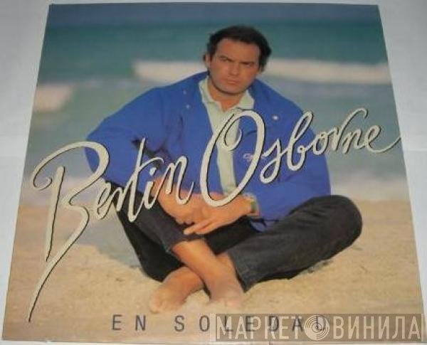 Bertín Osborne  - En Soledad