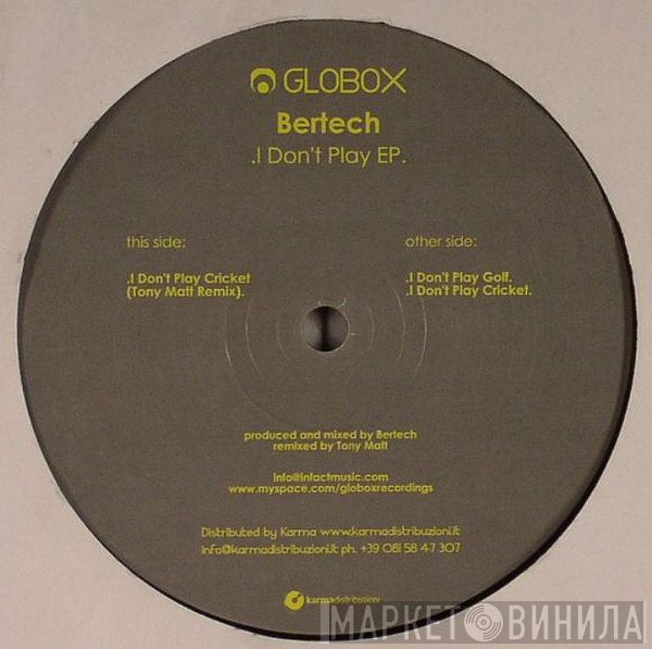 Bertech - I Don't Play EP