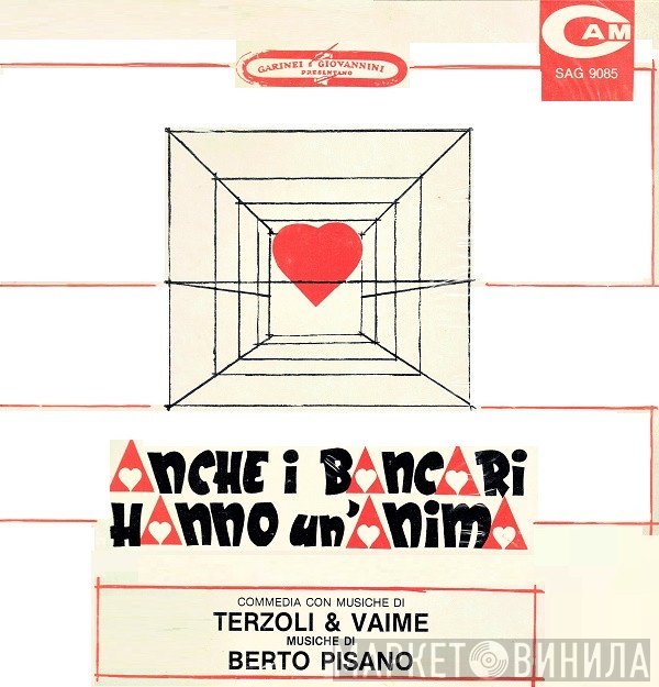 Berto Pisano, Terzoli & Vaime - Anche I Bancari Hanno Un'Anima