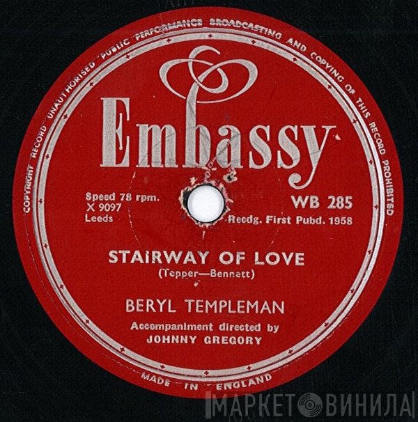 Beryl Templeman - Stairway Of Love / Who's Sorry Now