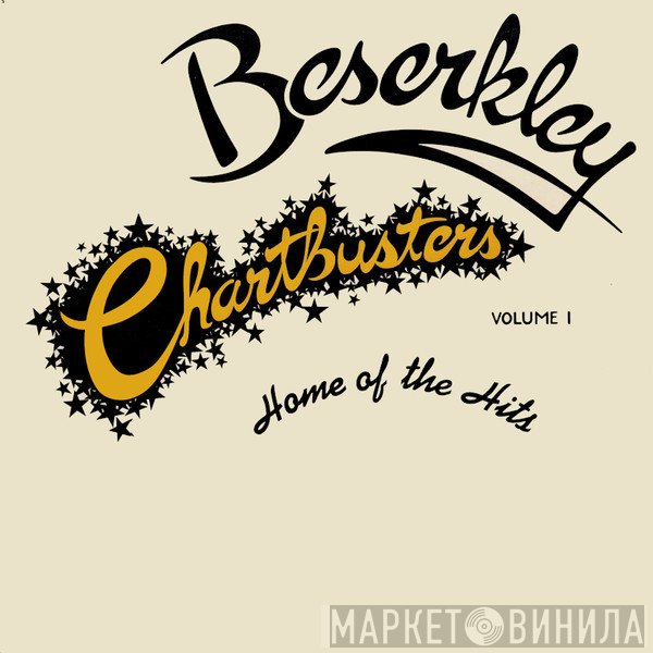  - Beserkley Chartbusters Volume 1