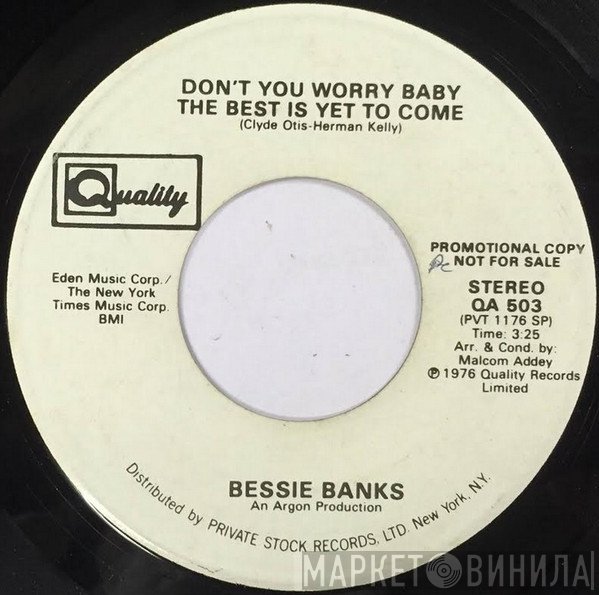 Bessie Banks - Don't You Worry Baby The Best Is Yet To Come
