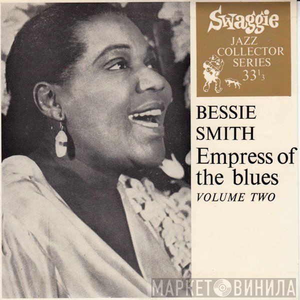 Bessie Smith - Empress Of The Blues Volume Two