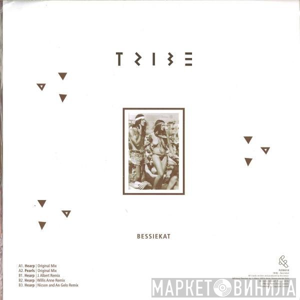 Bessiekat - Tribe