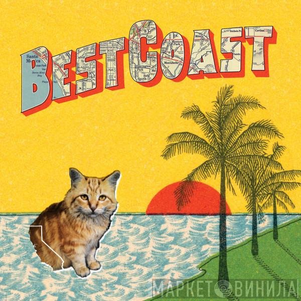 Best Coast - Crazy For You