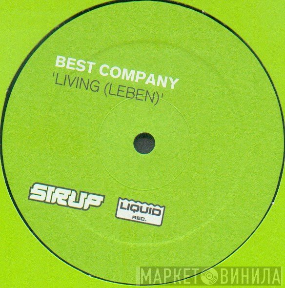 Best Company - Living (Leben)