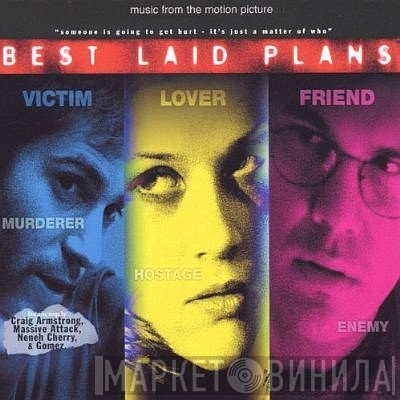  - Best Laid Plans - Music From The Motion Picture