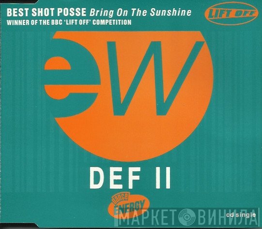 Best Shot Posse - Bring On The Sunshine