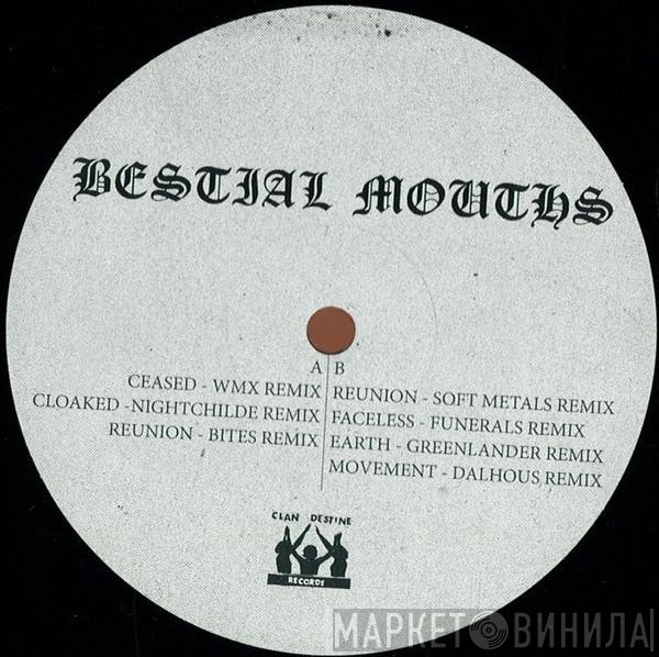 Bestial Mouths - Remixes