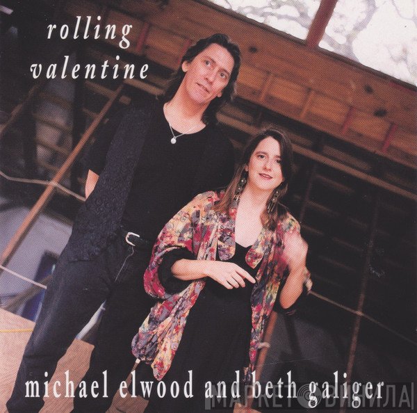 Beth Galiger, Michael Elwood - Rolling Valentine