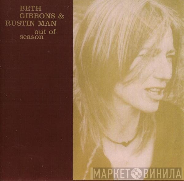 Beth Gibbons & Rustin Man  - Out Of Season