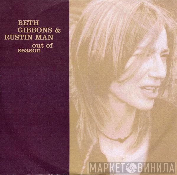 Beth Gibbons & Rustin Man  - Out Of Season