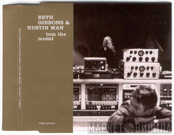 Beth Gibbons & Rustin Man  - Tom The Model