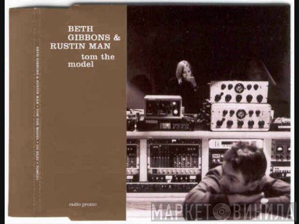 Beth Gibbons & Rustin Man  - Tom The Model