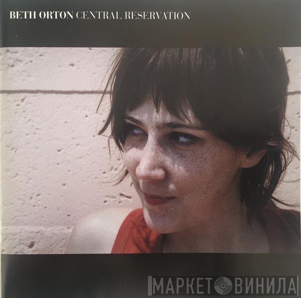 Beth Orton  - Central Reservation