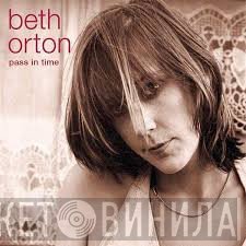 Beth Orton  - Pass In Time (The Definitive Collection)