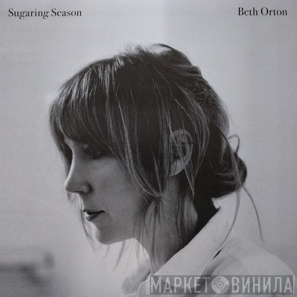 Beth Orton  - Sugaring Season