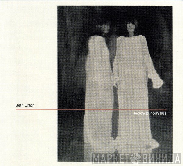 Beth Orton - The Ground Above