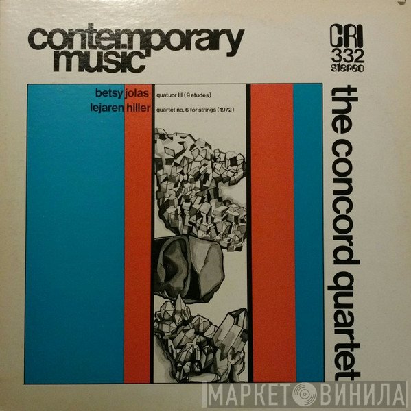 Betsy Jolas, Lejaren Hiller, The Concord String Quartet - Contemporary Music