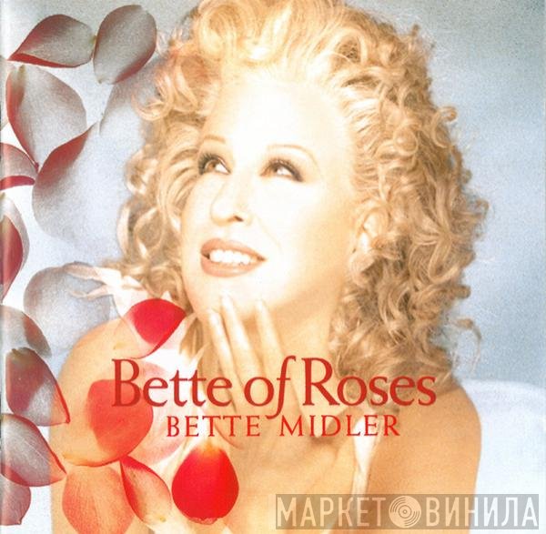 Bette Midler  - Bette Of Roses